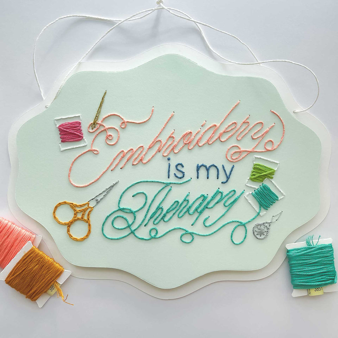 Embroidery is my Therapy Wall Hanging