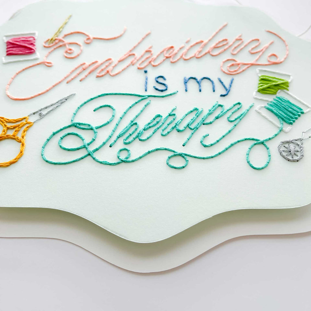 Embroidery is my Therapy Wall Hanging